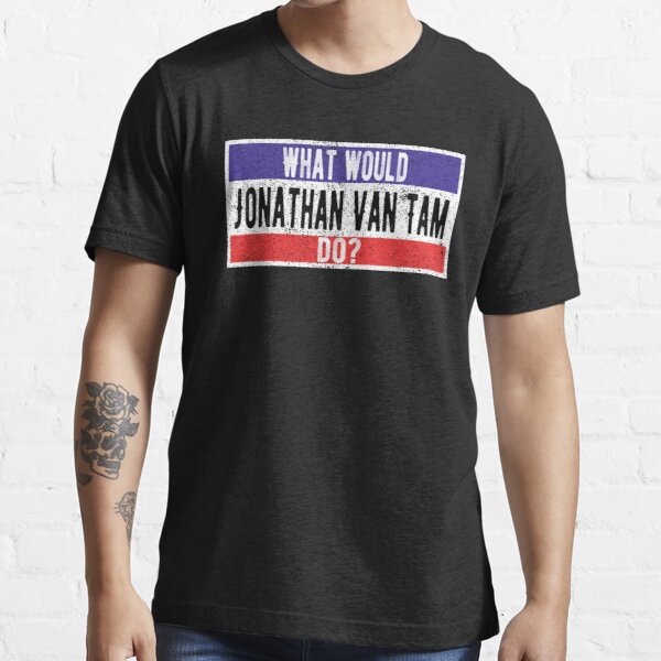 What would JVT do T-shirt